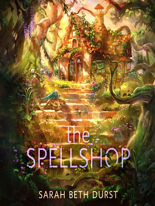 Title details for The Spellshop by Sarah Beth Durst - Available